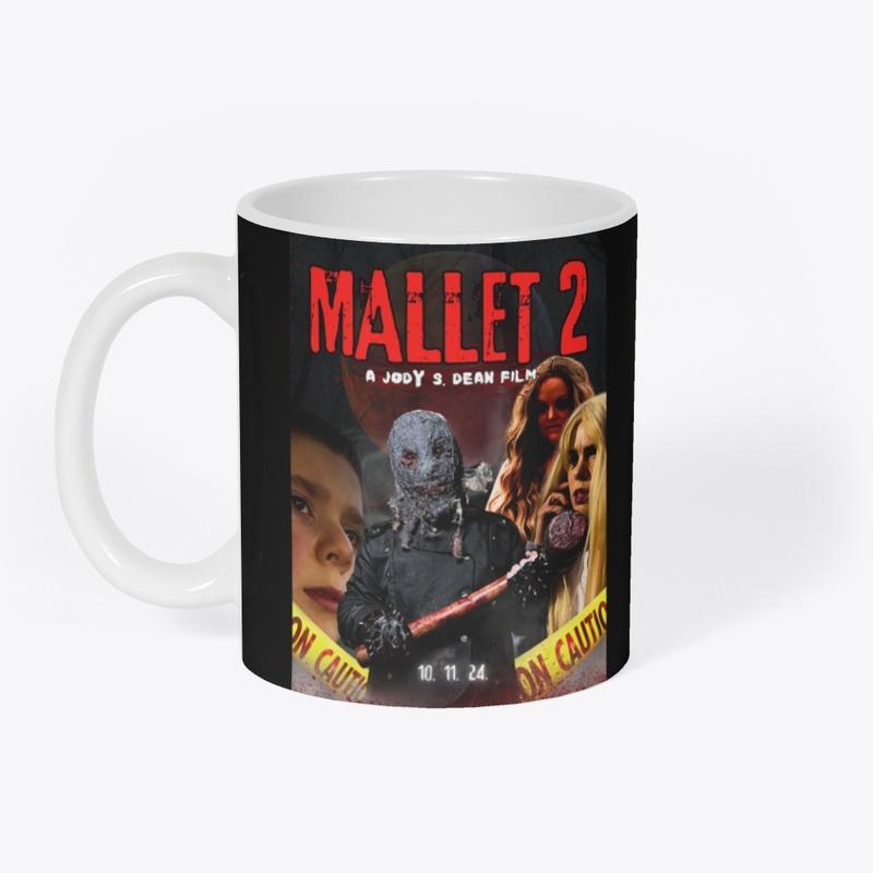 Mallet 2 (OFFICIAL MERCH DROP)